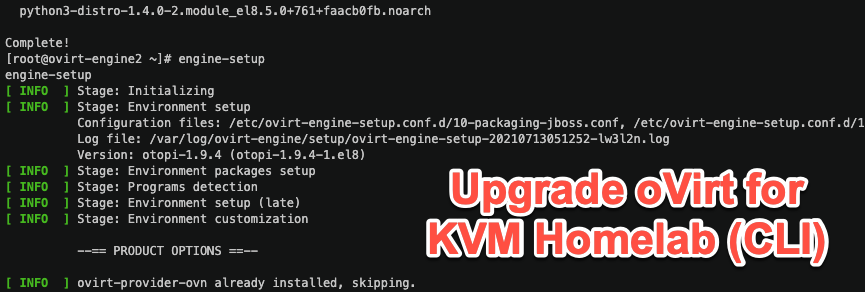 Upgrade oVirt for KVM Homelab (CLI)